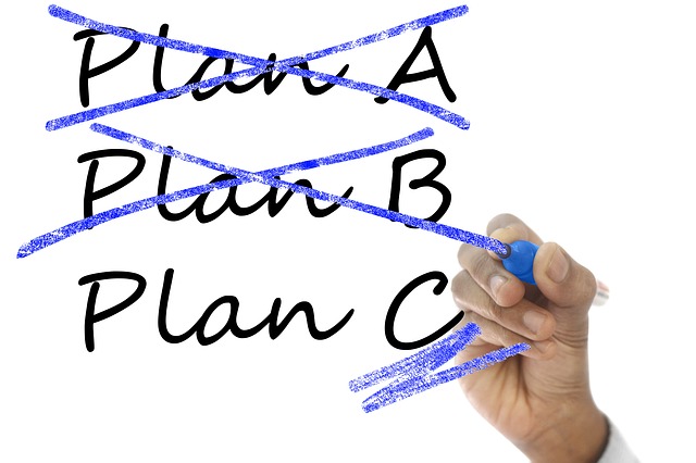 If "Plan A" Didn't Work